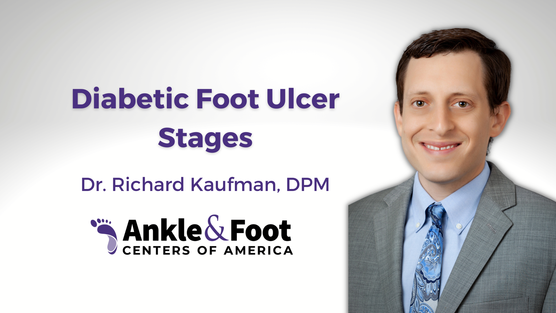 Stages of Diabetic Foot Ulcers