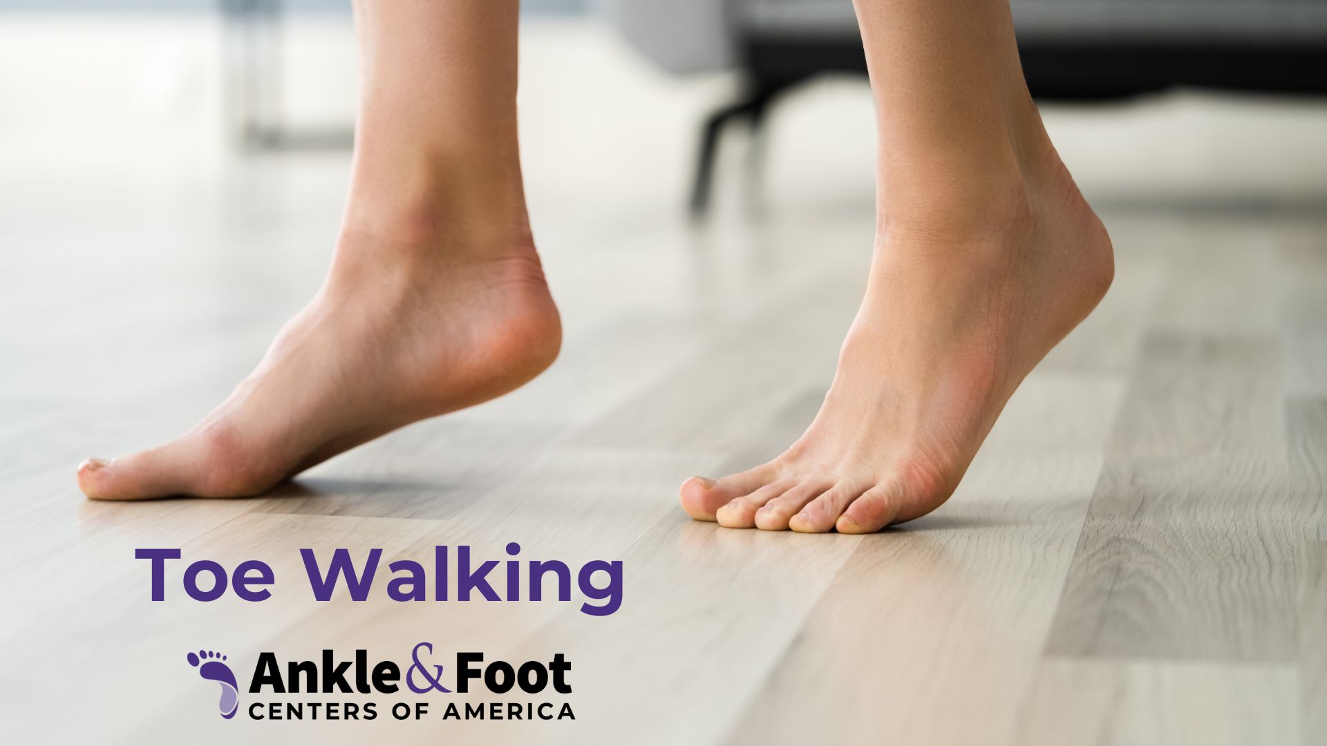 Toe Walking
