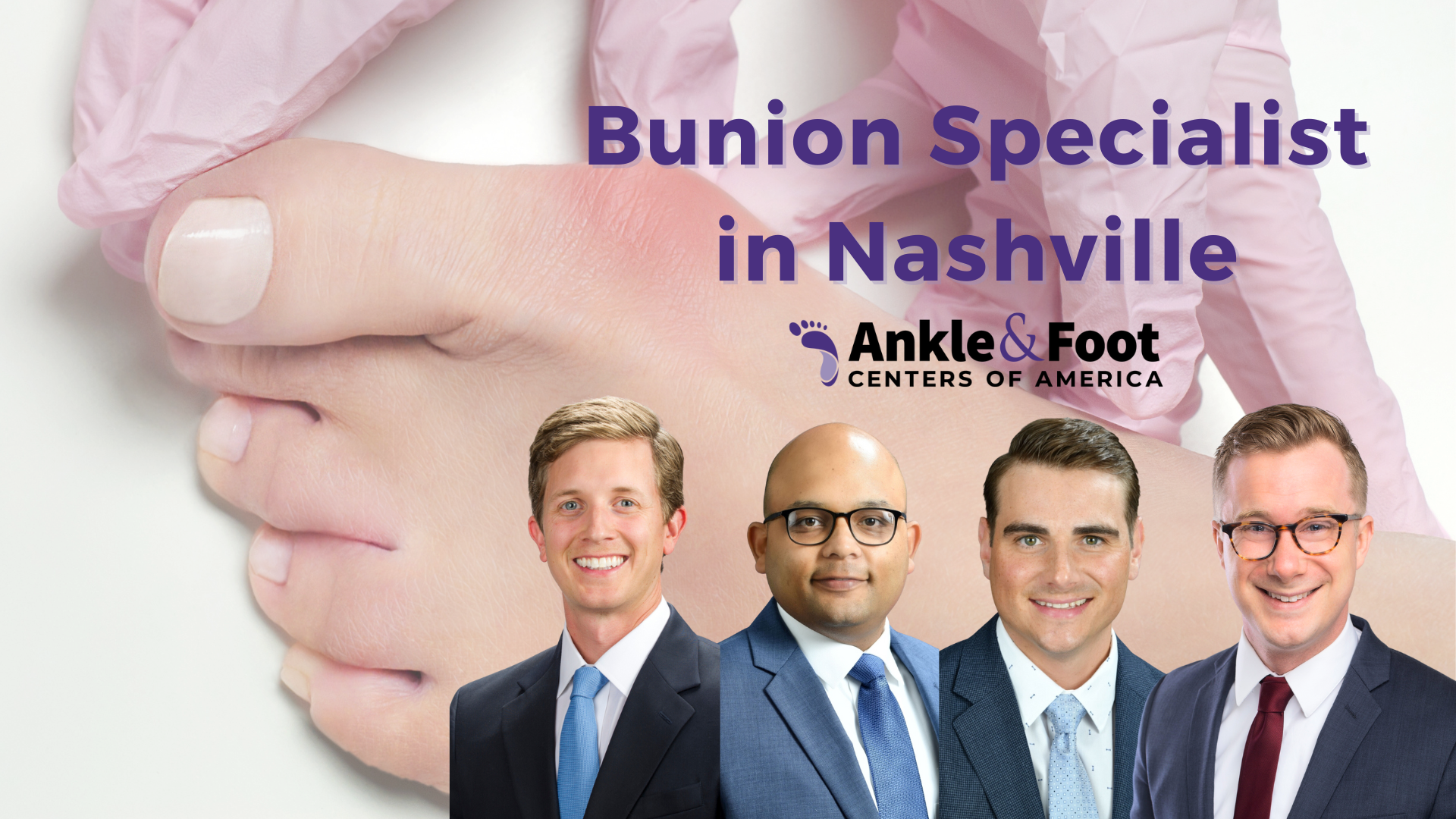 Bunion Specialist Nashville