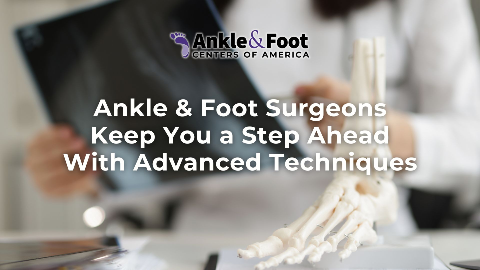 Foot Ankle Surgeon