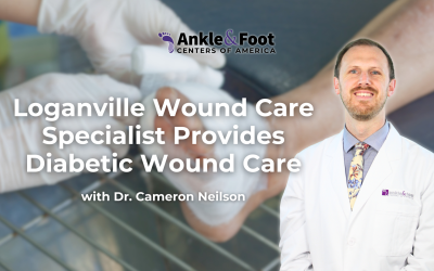 Loganville Wound Care Specialist Provides Diabetic Wound Care