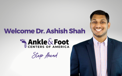 Welcome Atlanta Podiatrist, Dr. Ashish Shah, to Our Team