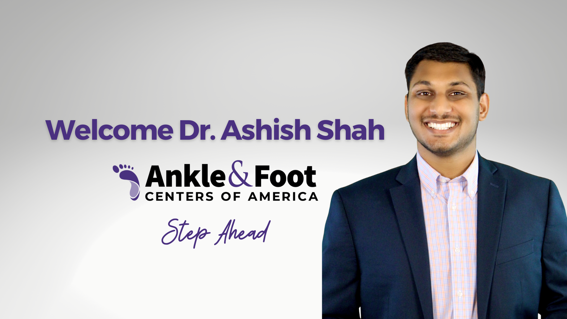 Welcome Dr. Ashish Shah