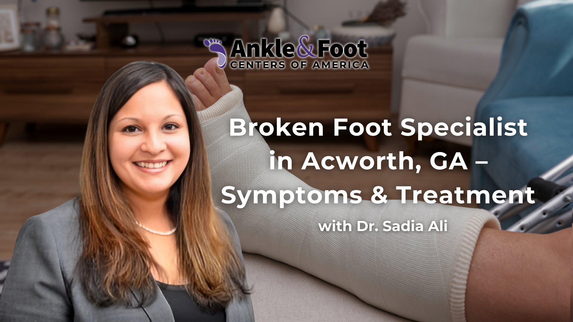 Broken Foot Specialist Acworth GA