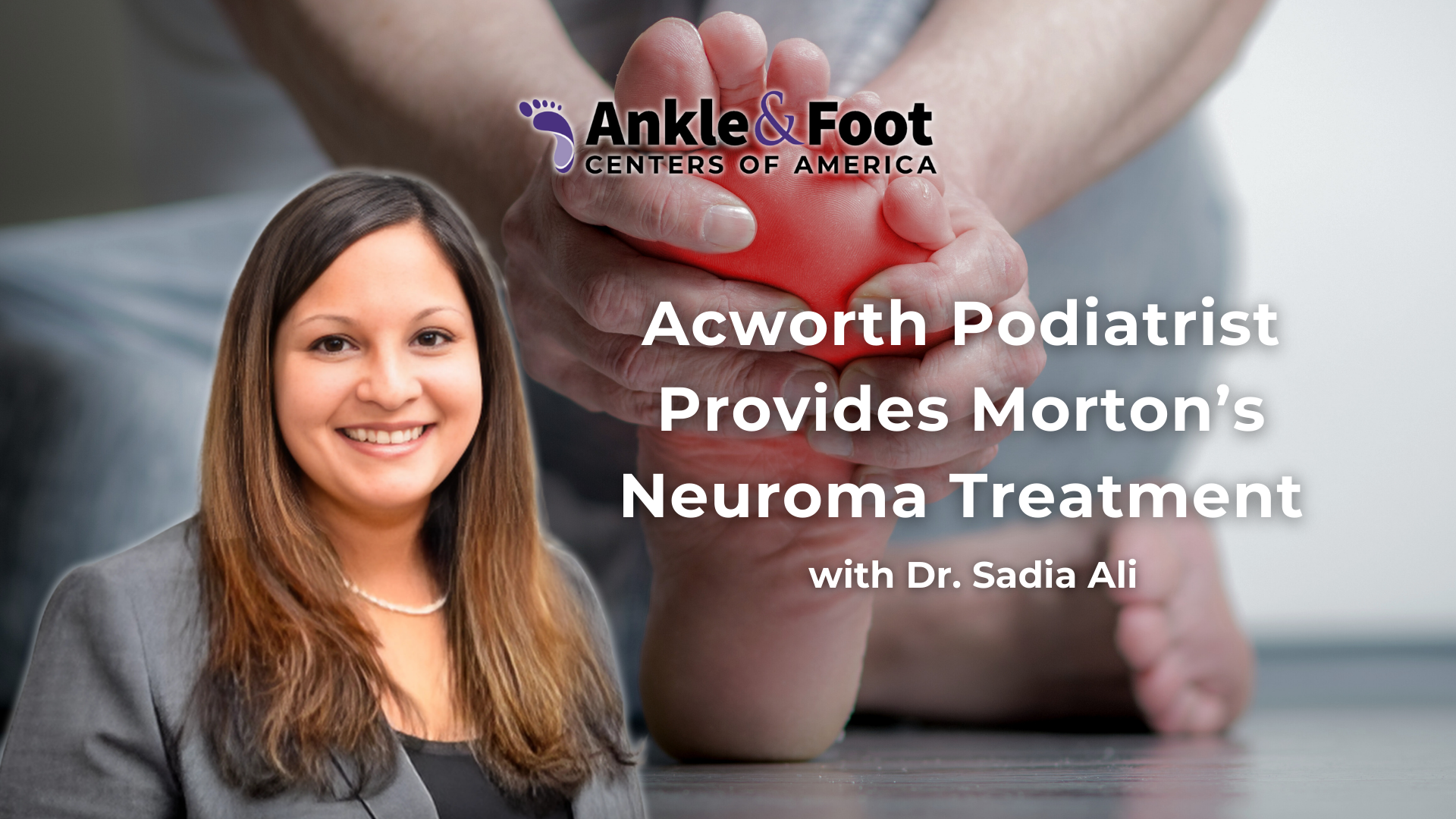 Morton's Neuroma Treatment Acworth GA