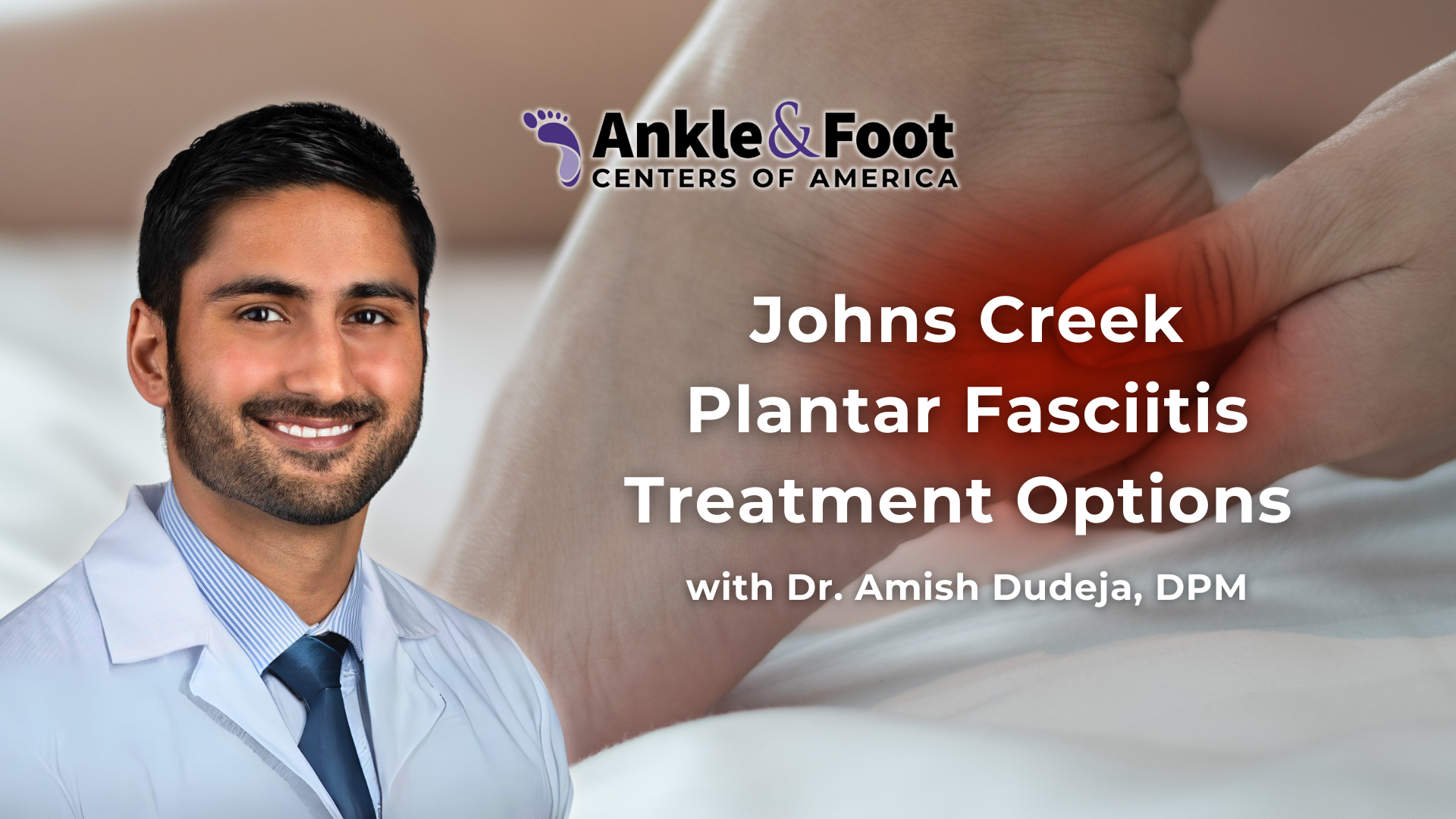 Plantar Fasciitis Treatment Johns Creek GA