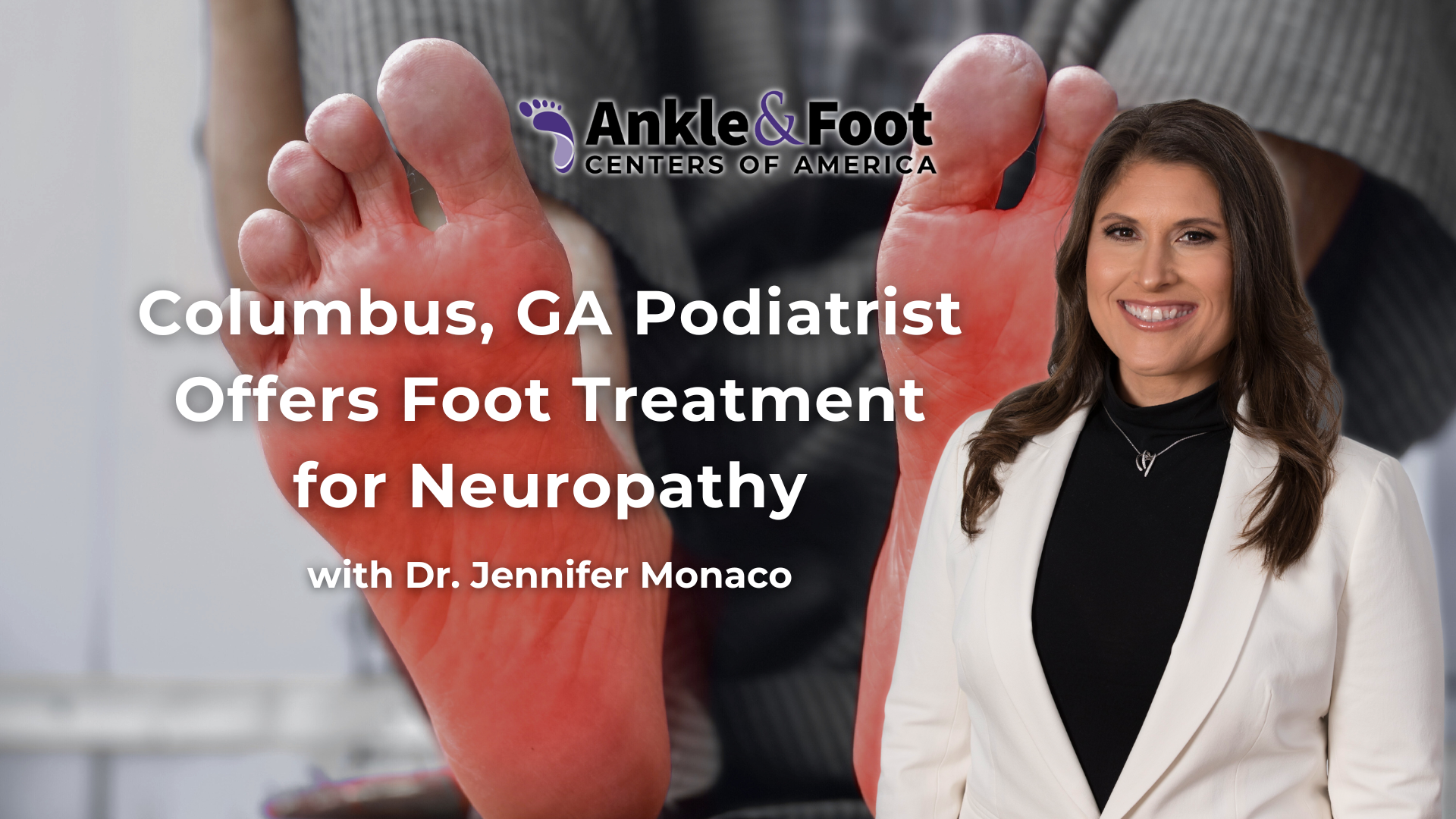 Foot Neuropathy Treatment Columbus GA